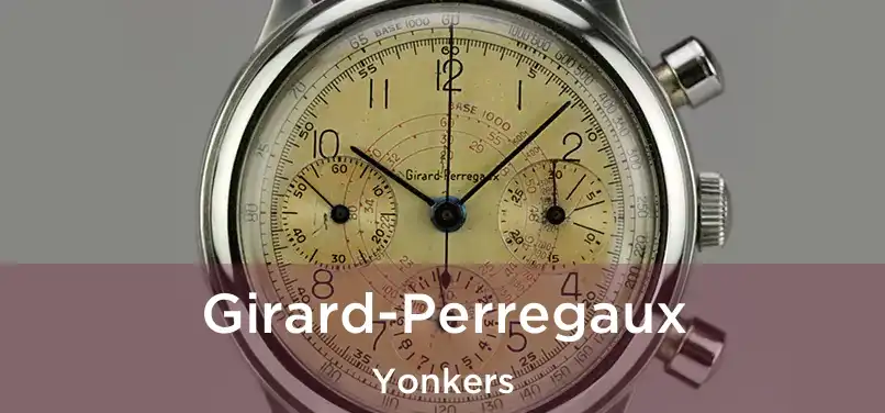 Girard-Perregaux Yonkers