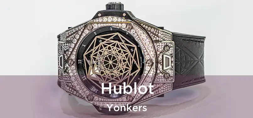 Hublot Yonkers