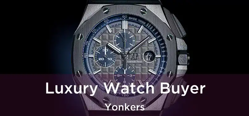 Luxury Watch Buyer Yonkers